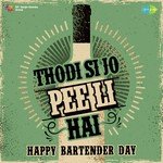Thodi Si Jo Pee Li Hai - Happy Bartender Day - Anwar Hussain Song Download